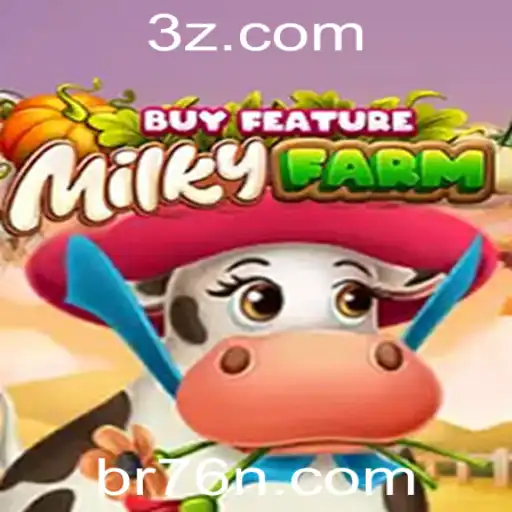 Descubra o Fascinante Mundo de MilkyFarmBuyFeature e Sua Relativa 76n